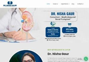 Best Nephrologist in jaipur - Dr. Nisha Gaur is the best Nephrologist in Jaipur. Dr. Nisha Gaur is an experienced nephrology doctor as she is working in this field for more than 8 years and has successfully performed many complex surgeries.