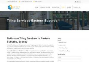 Tiling Services Eastern Suburbs - Tiling Services Eastern Suburbs, Sydney, for all of your tiling, waterproofing, and bathroom renovation needs, contact us today.