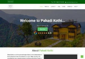 Pahadi Kothi Best Resort in Pangot - Looking for the best Resort, or hotel in Pangot, Nainital? Well, Pahadi Kothi is one of the best hotels in Pangot with all the ultra-luxury amenities.