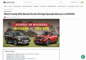 Hyundai Alcazar Vs XUV500 - The battle between the Hyundai Alcazar vs XUV500 is a close one. Read on to find out which SUV is better in terms of engine, interiors and overall performance.