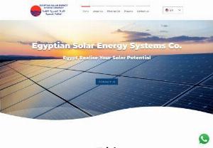 Egyptian Solar Energy Systems Co. - Egyptian solar dream is to unfold the enormous powerful energy in Egypt and use it to retrieval our green Egypt and protect our environment. Our solutions present a clean and sustainable energy to the electricity consumers from traditional energy