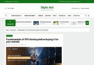 Learn the Basics of VPS Hosting Before Buying it for your website | Navicosoft - Here are the basics of VPS hosting you must learn before purchasing any VPS hosting plan. This blog will educate you about the features of VPS hosting