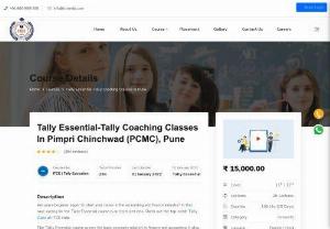 Tally Coaching Classes in Pimpri Chinchwad (PCMC), Pune Near me - Tally Essential - Tally Course - Fees, Duration, Benefits, Eligibility, & Details, Tally class in PCMC, Wakad, Hinjewadi, Pimple Saudagar, Pimple Nilakh, Thergaon, Ravet, Sangvi, Akurdi, and Nigdi.
