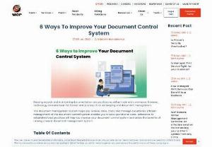 6 Ways To Improve Your Document Control System - Document control is one of the most important aspects of business, without proper document control you are relying on memory, which is unreliable. In addition, different departments may use different systems to store documents and project files. This can lead to duplicate documents which can cause problems in the future.