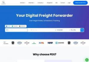 Digital Freight Forwarder - PDS International Pvt. Ltd is a 24 + year-old technology driven logistics company with its corporate office in Gurugram - India, and 18 branches across India and worldwide network in more than 50 countries across 6 continents.

Our services include Air Freight | Ocean Freight| Custom Clearance | Land Transportation | Warehousing | Tech Supply Chain Solutions & Value-Added Services.

PDS has strong engagement and business relations in different sectors like pharmaceutical | Medical...