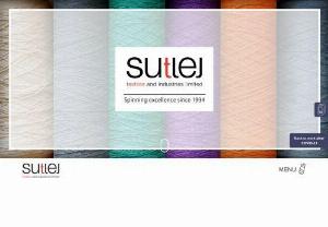 Sutlej Textiles - A leading textile solutions provider, Sutlej Textiles and Industries Limited produces a range of textile products that extends from yarns and fabrics to home furnishing. Since its inception, the company has dedicated itself to making superior spun yarns that have set industry benchmarks for innovation. It processes one of the largest product portfolios of spun-dyed and cotton blended and cotton m�lange & dyed yarns.