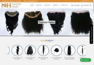 NANDA EXIM - Nanda Hairs is a very well professionally managed company that is into the manufacturing of natural human hair extensions. We have a wide portfolio of hair supplies that include frontal waves, hair closures, hair extensions, keratin tip extensions, weft hairs and straight hairs. There are many varieties of hair under each category. You have a wide range to choose from when you require hair.