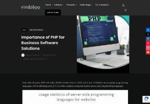 Importance of PHP for Business Software Solutions - Even after 28 years, PHP is still popular for business software solutions. Learn why businesses still prefer PHP over other programming languages.