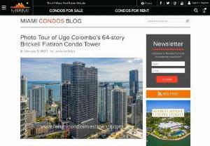 Ugo Colombo - Ugo Colombo, head of CMC Group, has officially delivered its 64-story Brickell Flatiron condominium tower.