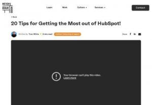 20 Tips for Getting the Most out of HubSpot! - The key to being successful in HubSpot is whether you're willing to do things others don't!. Read 20 informative tips for Getting the Most out of HubSpot