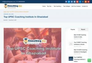 IAS coaching in Ghaziabad - Top 10 IAS Coaching Centers of Ghaziabad with their fees structure, contact details, etc. Join The Best UPSC Coaching In Ghaziabad