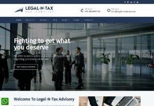 Advisors of Corporate Law, Business Taxation and Tax Controversy in Dwarka Delhi - Legal-N-Tax Advisory LLP provides services for taxation, tax audits, tax litigation, tax controversy, accounting, business registration in Dwarka Delhi