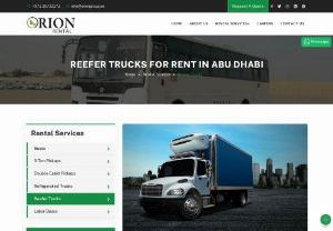 Reefer Trucks for rent in Abu Dhabi - Orion Rental services are provided excellent quality buses of all types. We provide Labor buses, refrigerated trucks, reefer trucks, and pickups with CICPA Pass.
