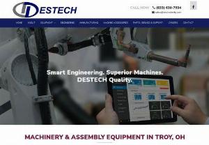 manufacturing company troy oh - Turn to Destech for assembly equipment, specialized machinery, and much more. We've served industrial clients in Troy, OH, and beyond since 1984.