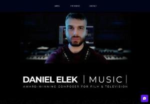 Daniel Elek Film Music - Award-winning film and television composer Daniel Elek, known for Dark Sense (AKA First and Only) Justice is Mind and The Book of Judith. Offering bespoke, high quality music for film and television productions, up and down the country.