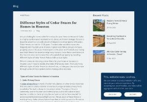 Different styles of Cedar fences for homes in Houston and Tomball - Are you looking for some cedar fence ideas for your home in Houston? Cedar is a highly durable wood resistant to rot, decay, and insect damage. It is also a beautiful wood that can add a touch of elegance to any property in Tomball. Learn more.