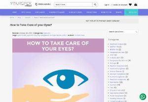 Eye Care Tips | Buy Sunglasses and Spectacles Online - Buying Sunglasses and Spectacles is just a part of taking care of your eyes. Read the blog to get all the eye care tips and things to do to keep your eyes healthy.