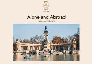 Alone and Abroad - Welcome to Alone and Abroad, a travel blog where you will find everything you need to know about solo travel!
