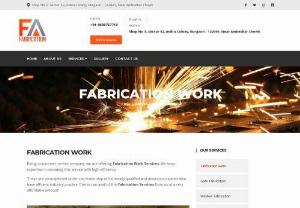 Fabrication Work Services in Delhi - FA Fabrication is the best service provider like Fabrication Work Services in Gurugram, Haryana, and Delhi. We provide Fabrication Work Services, Gate Fabrication Services, Window Fabrication Services, Railing Fabrication Services, Interior Designing Services, Wall Painting Contractors, etc.