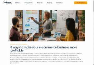 8 Ways to Make Your E-commerce Business More Profitable | Ordazzle - E commerce is booming, and as a brand selling online, you likely want to ramp up your profits Here are 8 ways to make your e commerce business more profitable