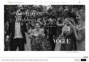 Emily Rose Weddings & Events - Devoted to creating luxurious, unique and personal weddings time and time again. 
From choosing the colour of your confetti to sourcing your dream suppliers, Emily Rose Weddings and Events will ensure your day is one to cherish forever.