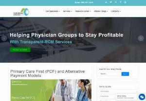 Primary Care First (PCF) and Alternative Payment Models - Primary Care First (PCF) and Alternative Payment Models

The Primary Care First model offers a multi-payer system for practices ready to take on more risk through payments based on utilization and outcomes.