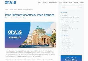 Best Travel Software in Germany - The experience we have gained over the past 16 years makes us better qualified to provide the best technological solutions to the travel industry than most of our competitors. Our expertise enables us to build customized solutions for travel agencies in Germany.