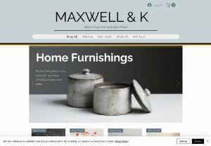 Maxwell & K - At Maxwell & K we aim to help make your house a home by selling stylish home decor items.