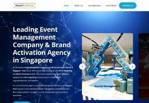Events Management Company Singapore | Right Space - An Event Management Company in Singapore specializes in brand activation and experiential event marketing developing live exhibitions and trade show designs.