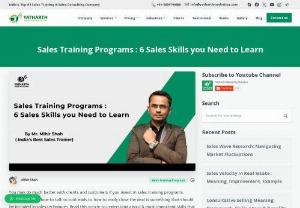 Sales Training Programs : 6 Sales Skills you Need to Learn - Read this article to understand about 6 most important skills that you must learn through a sales training company.