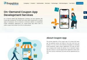 Coupon App Development Company | Sapphire - Sapphire is one of the best coupon app development company in India, USA. Online coupons help to attract the target audience. Try out our coupons & deals app development services to attract & retain customers.