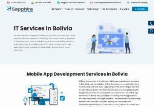 Top-Rated IT Services Provider In Bolivia | Web & Mobile App Development - Sapphire Software Solutions is a top-rated IT services provider in Bolivia. We offer the best services like flutter app development, mobile app development, PHP development, android & iOS app development services.