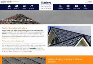Roofing in St Albans - Stanleys Roofing & Building Ltd specialise in all types of home or property renovation and improvement including extensions, conversions, refurbishments and new builds in Harpenden, Luton, St Albans, Dunstable and the surrounding region. We are paving, patios, driveways and roofing specialist.