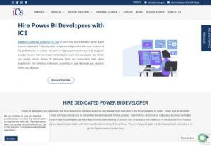 Hire Power BI Consultants in India - Power Bi developers are individuals that hold expertise in business analyzing and managing the bulk data in the form of graphs or charts. ICS is one of the best innovative global digital transformation and IT development companies that provides the exact solution of the problems for our clients