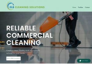 CLS Cleaning Solutions - Our friendly and professional staff will provide the highest quality janitorial cleaning services for your company or office. We are a commercial cleaning service designed for the needs of large companies, small businesses and everything in between.