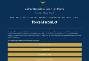 Police Misconduct Attorney in Fort Lee, NJ and New York - Have you been the victim of police misconduct in Fort Lee, New Jersey and New York? If so, the attorneys at Lucianna Law are prepared to help. Our police misconduct lawyers handle cases involving false arrest Abuse of prison guards Bites or mauling from police dogs, etc.