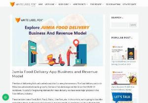 Jumia Food Delivery App Business and Revenue Model - Know about Jumia Business Model, and how the Jumia delivery app work and makes revenue. We offer Jumia Clone for your business.