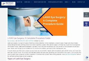 LASIK Eye Surgery: A Complete Procedure Guide - Do you know what is the complete process guide of LASIK eye surgery, if not then we have brought a blog here for you, in which you will be given complete information about LASIK surgery, so don't waste your time and read the blog and go the guideline