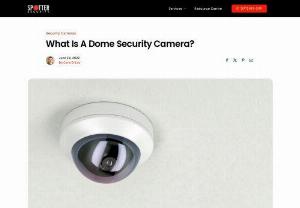 Dome Security Cameras - Dome security cameras are versatile and can be used in various applications such as surveillance, traffic monitoring, and have thermal night vision capabilities.
Spotter Security offers you the lowest business security cameras price in Canada along with a 1-year free installation service.