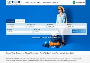 Business Class Flight Reservation Online - Bestflightcheapfares offers business class flight ticket booking facility through online. You can book business class air tickets for major airlines including American, Turkish, Alaska, Air Canada, Frontier and Southwest Airlines.