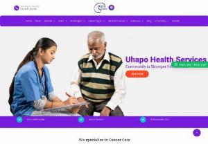 Home Health Care for Cancer Patients in Mumbai | UHAPO - Uhapo delivers the best of support services for cancer patients and caregivers. Nursing Care provides specialized for cancer patient in-home care in Mumbai