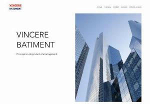 VINCERE BATIMENT - Building company specializing in finishing work and development lots in France for the tertiary sector and in particular the CHR.
