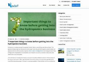 7 crucial things to understand before starting a hydroponics business - Are you interested in starting a hydroponics business but unsure of where to start? KarIoT lists seven crucial things to understand before starting a hydroponics business.