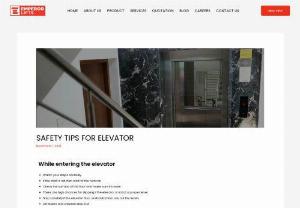 Safety tips for elevators - While entering the elevator
Be mindful of your footwork.
The following car should come if the shaft is full.
Verify the floor's evenness by inspecting the surface.
If the elevator is not set at the right level, there is a great risk of slipping.
If the lobby floor is not the level, take care when stepping.
Children and the elderly should go first.
Stepping outside the elevator, do not shove anyone.
Check out the blog for more details.