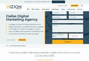 Dallas Digital Marketing Agency VIZION - Vizion delivers expert digital marketing services/solutions, including SEO, PPC, Social Media, Web Design, Content Marketing, Email Marketing, CRO/UX, and Enterprise Analytics/Reporting to clients across B2B, B2C, Ecommerce, and Franchise entities.