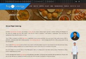 Raja Catering Services - Catering Services in Coimbatore - Raja Catering is the leading catering service provider in Coimbatore. We offer good quality and quantity South Indian food, Marriage, & Birthday party services .