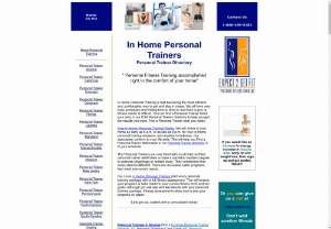 In Home Personal Trainers - In Home Personal Training is fast becoming the most efficient and comfortable; way to get and stay in shape. We all have very busy schedules and finding time to drive to and from a gym or fitness center is difficult. You can find a Personal Trainer listed your area in our USA Personal Trainer Directory to help you get the results you want. Find a Personal Trainer near you today.