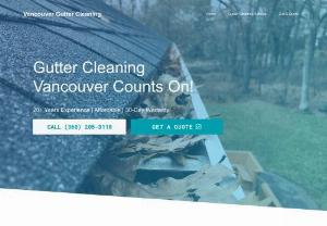 Vancouver Gutter Cleaning - You don't have to worry about cleaning your clogged gutters and downspouts any longer! We are the trusted choice for the best professional Vancouver gutter cleaning services. Vancouver homeowners consistently turn to the property maintenance and cleaning experts at Vancouver Gutter Cleaning to provide the highest quality gutter and downspout cleaning services. Our trained specialists thoroughly examine your downspouts and gutter systems to determine how to most effectively clean your gutters...
