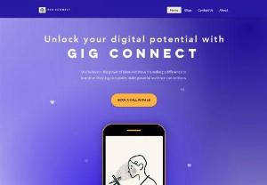 Gig Connect - Gig Connect is a online digital marketing agency expertising in promoting businesses and producing crazy ROI via paid traffic and funnels.