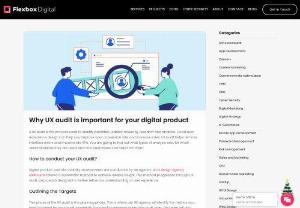 UX Audit for Your Digital Product - Flexbox Digital - Should you get a UX audit for your Business website? here Learn what a UX audit is, about its benefits, process, and why your digital product needs user experience audit. If you need UI UX Design audit checklist for your Website. To know more Contact us Today !